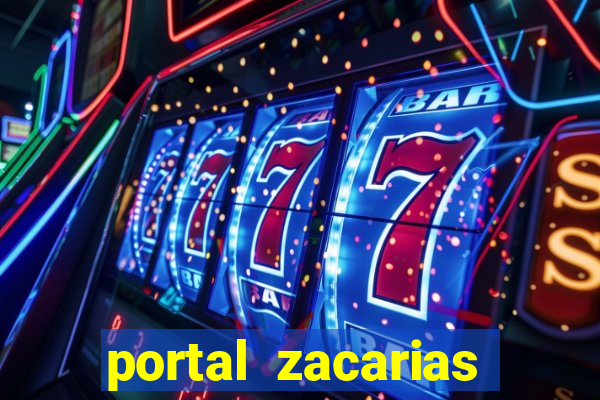 portal zacarias maior de 18